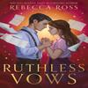 Ruthless Vows by Rebecca Ross Hardback Book 9780008588229