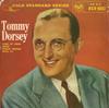 7inch Record TOMMY DORSEY - Tommy Dorsey RCX1002 RCA UK Jazz Used