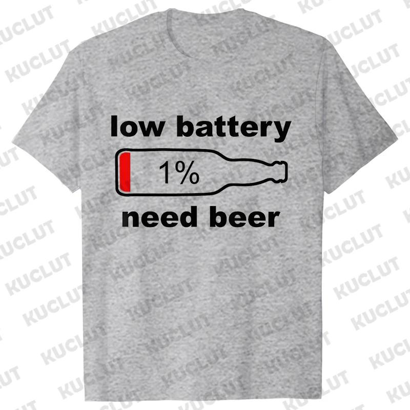 Men's Street Wear T-shirts Need Beer Graphic Tee Shirt Homme Funny Low Battery Need Beer Novelty T-Shirt Drinking Party Tshirts
