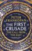 Книга The First Crusade : The Call from the East