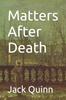 Книга Matters After Death