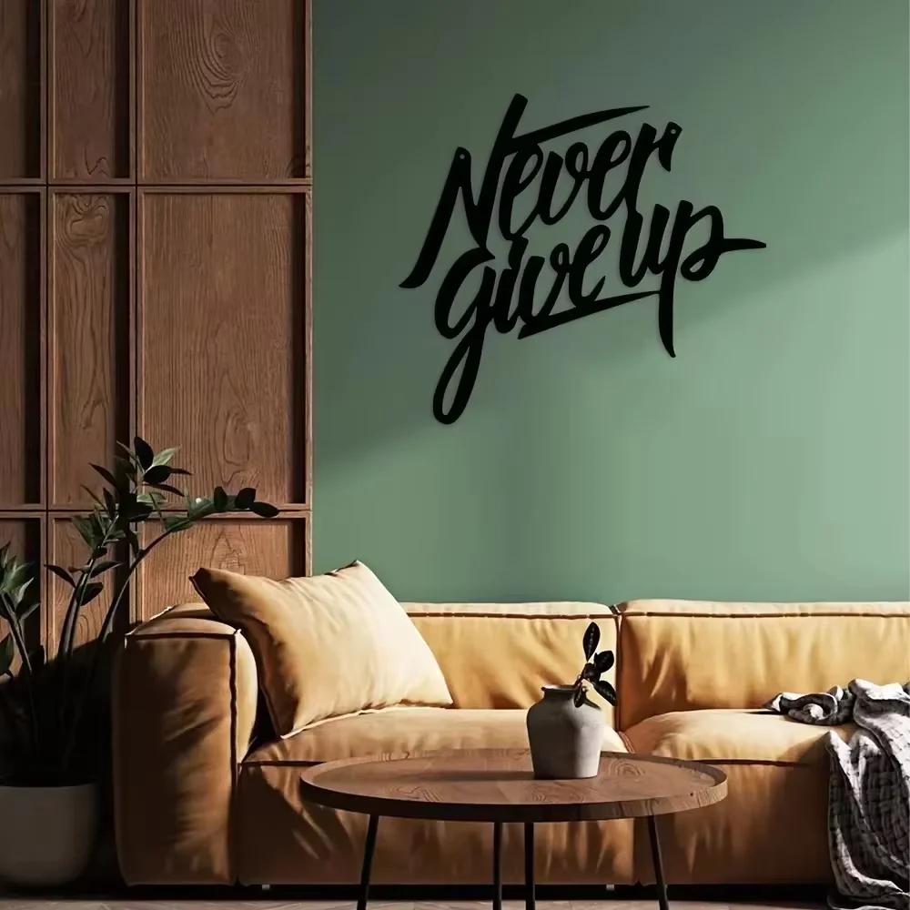 Потрясающий настенный декор из металла «Никогда не сдавайся»! Вдохновляющее произведение искусства для дома. Идеально подходит для гостиной. Внутренняя и внешняя отделка.