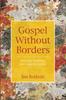 Книга Gospel Without Borders
