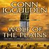 Wolf of the Plains by Conn Iggulden Paperback Book 9780007353255