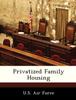 The Privatized Family Housing Book