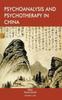 Книга Psychoanalysis and Psychotherapy In China : Volume 2