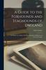 Книга A Guide To the Foxhounds and Staghounds of England : To Which Are Added, The Otter-hounds and Harriers of Several Counties