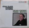 LP-пластинка СЕЗАР ФРАНК , ПЬЕР МОНТЁ , ЧИ - Симфония ре минор SB6631 RCA Victor 1964 Великобритания Классика Б/У