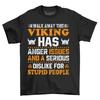'Walk Away This Viking'' Funny T-shirt - 100% Cotton Viking Rage! Humorous Tee Fo