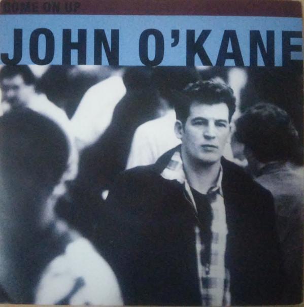 Пластинка 7 дюймов JOHN OKANE Come On Up YR85 Около 0660 UK Rock Б/у