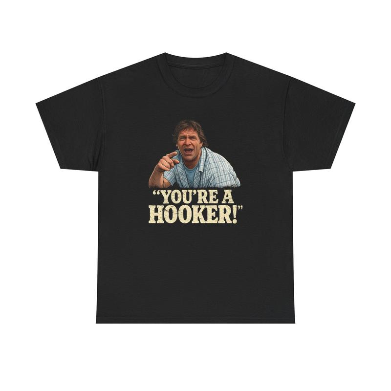Youre a Hooker - grandmas boy Tee | Funny Quote Fishing Unisex T-Shirt Graphic Tee