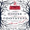 The House of Footsteps by Mathew West Paperback Book 9780008472962