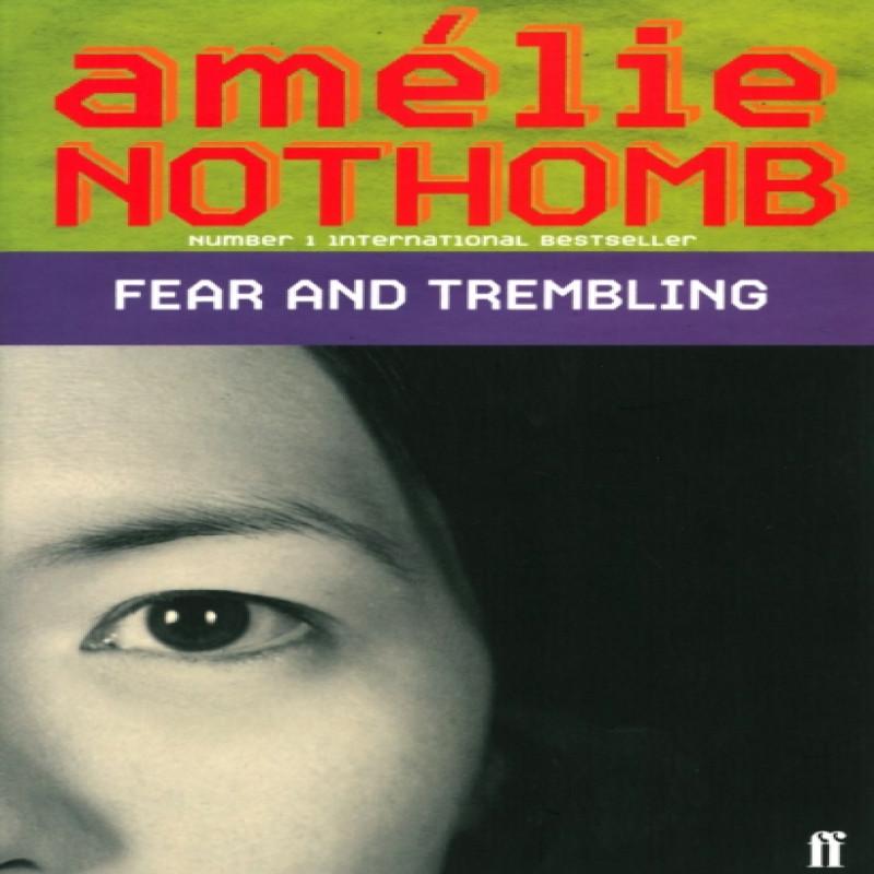 Fear and Trembling by Amelie Nothomb Paperback Book 9780571220489