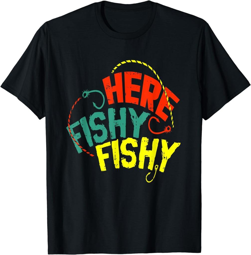 Here Fishy Fishy Hook Funny Fishing Fisher Fisherman Funny Gift Unisex T-Shirt Mens Womens Tees Top
