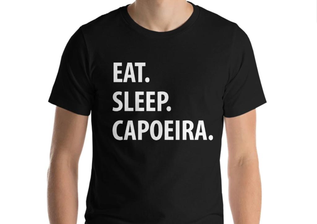 Eat Sleep Capoeira T-Shirt: Soft Cotton Blend, Martial Arts Gift
