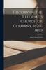Книга History of the Reformed Church of Germany, 1620-1890