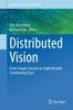 Книга Distributed Vision : From Simple Sensors To Sophisticated Combination Eyes