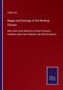 Книга Wages and Earnings of the Working Classes : With Some Facts Illustrative of Their Economic Condition, Draw from Authentic and Official Sources