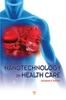 The Nanotechnology In Health Care Book