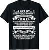 Fathers Day I Get My Attitude From My Freaking Awesome Dad T-Shirt