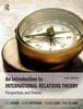 Книга An Introduction To International Relations Theory : Perspectives and Themes
