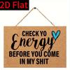 1Pc 2D Flat Wooden Sign 30*20cm Wall Decor with Flax Rope, Check Yo Energy" Humorous Wooden Hanging Plaque Cork Design for Home, Bar, Party Decoration