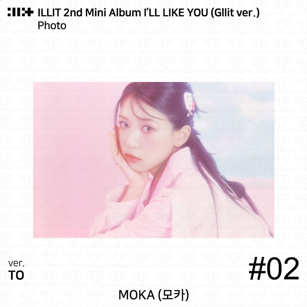 ILLIT 2-й мини-альбом I'LL LAKE YOU Gllit Ver To с фотокарточкой Between Photocard Photo