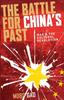 Книга The Battle For China's Past : Mao and the Cultural Revolution