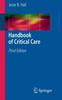 The Handbook of Critical Care Book