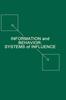 The Information and Behavior : Systems of Influence Book