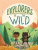 Книга ExplorersoftheWild