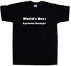 World's Best Systems Analyst T-Shirt