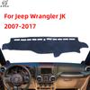 For Jeep Wrangler JK 2007~2017 Car Dashboard Cover Pat Dash Board Mat Carpet Dashmat Cape Sunshade Protector Interior Accessory