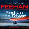 Red On the River by Christine Feehan Hardback Book 9780349432533