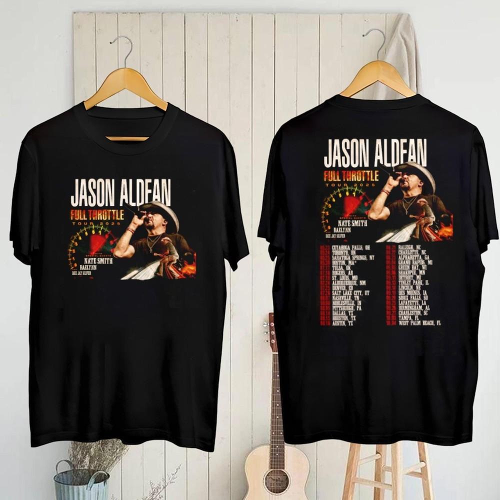 Jason Aldean Full Throttle Tour 2025 T-Shirt Jason Aldean Shirt Jason Aldean F Unisex T-Shirt