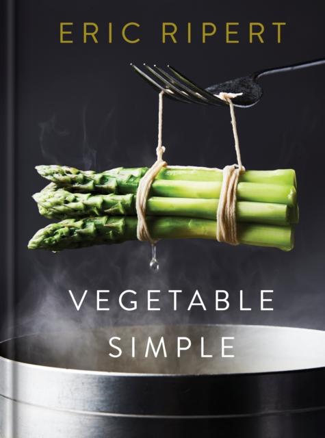 Книга Vegetable Simple: A Cookbook : A Cookbook