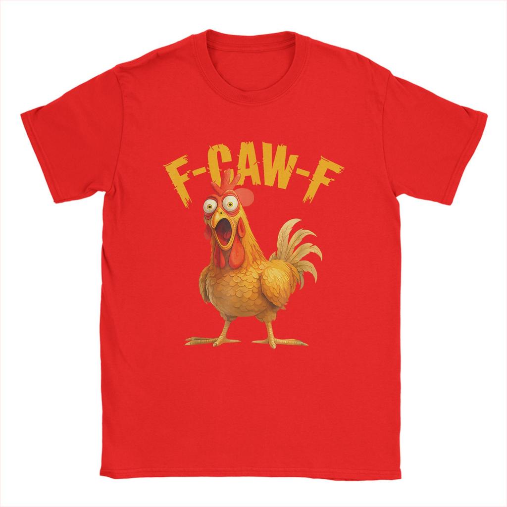 Funny F Caw F Chicken Printed T Shirt Graphic T Shirt High Quality Men's and Women's Short Sleeve T Shirt Men's Sportwear Top