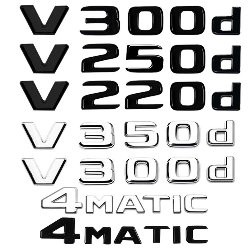 Car Trunk Nameplate Letters Logo Emblem Badge Sticker For Mercedes Benz V Class W447 V250d V300d V350d V220d 4MATIC Accessories BB1