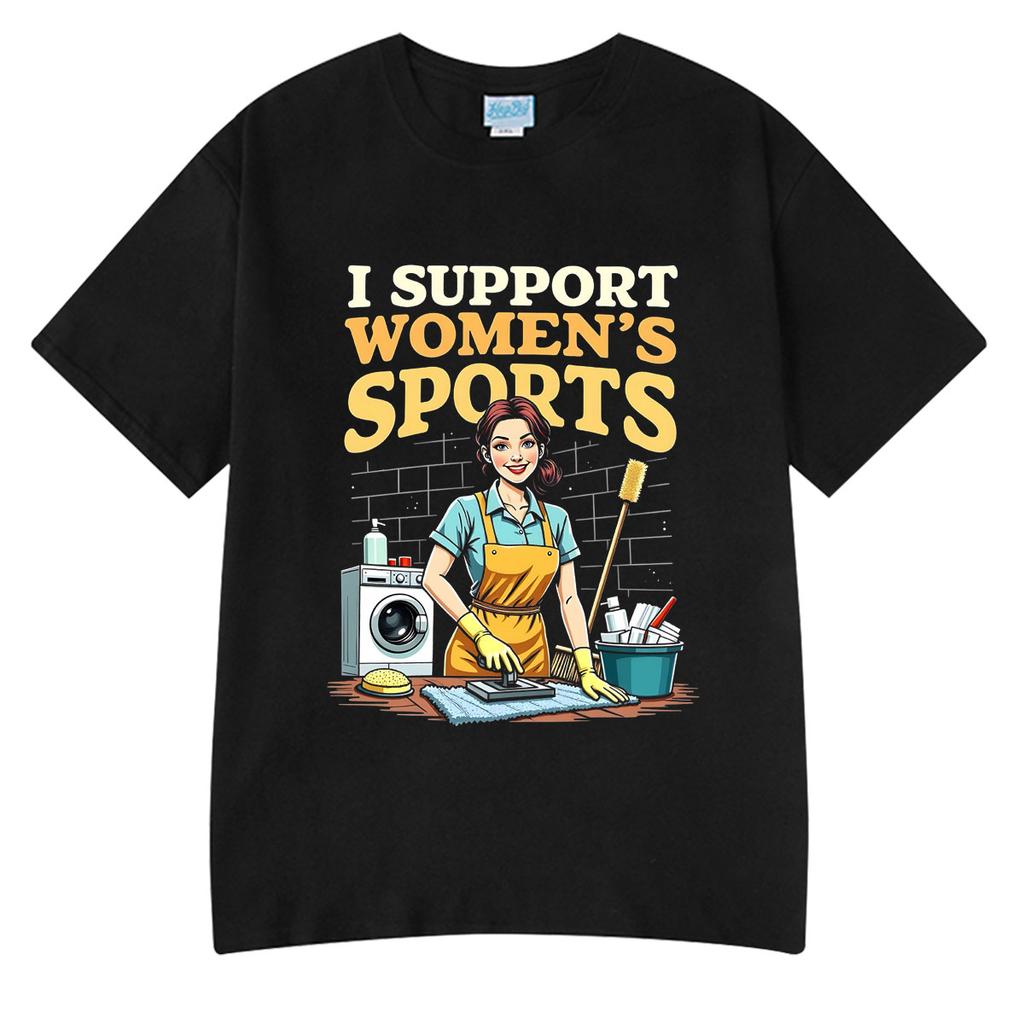 I Support Women’s Sports Funny Meme Graphic T Shirts Men Women Clothing Cotton Oversized T-shir
