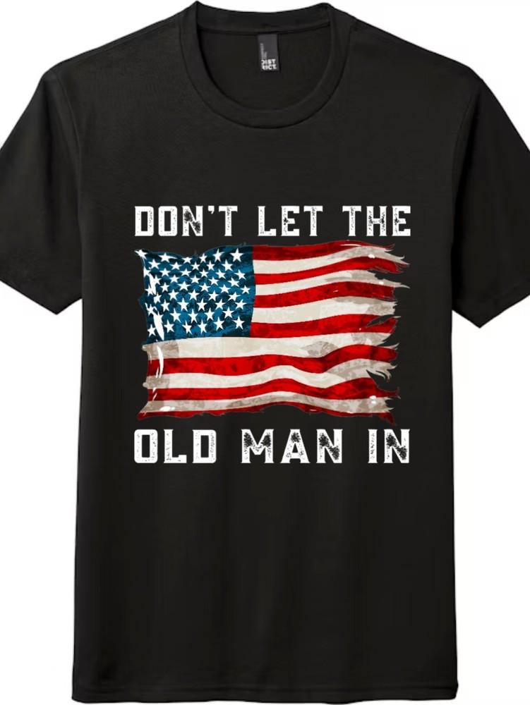 Retro Don't Let The Old Man In T-Shirt,Patriotic American Flag Country Style Tee
