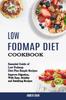 Книга Low Fodmap Diet Cookbook Essential Guide Of Low Fodmap Diet Plus Simple Recipes by Amber Crain - Paperback