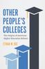 Книга Other People's Colleges : The Origins of American Higher Education Reform