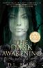 Книга The Dark Awakening : A Young Adult Vampire and Witch Romance & Urban Fantasy : 1