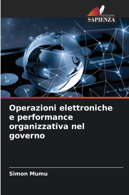 The Operazioni Elettroniche E Performance Organizzativa Nel Governo Book