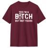 Yes M A But Not Yours Funny Sarcastic Quote T Shirt Unisex Aesthetic T Shirts Beach Crewneck Tee Shirt Hot Sale Plus Size Clothing