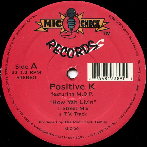 12inch Record POSITIVE K, M.O.P. - How Yah Livin' MIC001 Mic Check Recor 1997 US Rap & Hip-Hop/R&B Used