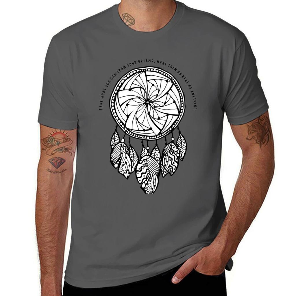Take what you can from your dreams TShirt t shirt man cotton man t shirts high quality luxury brand TShirt