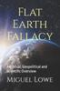 Книга Flat Earth Fallacy : A Biblical, Geopolitical and Scientific Overview