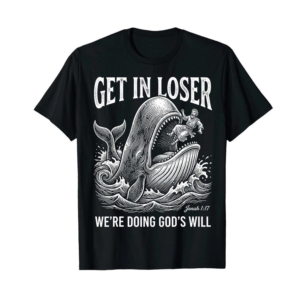 Get in Loser We_re Doing God_s Will Funny Christian Bible
