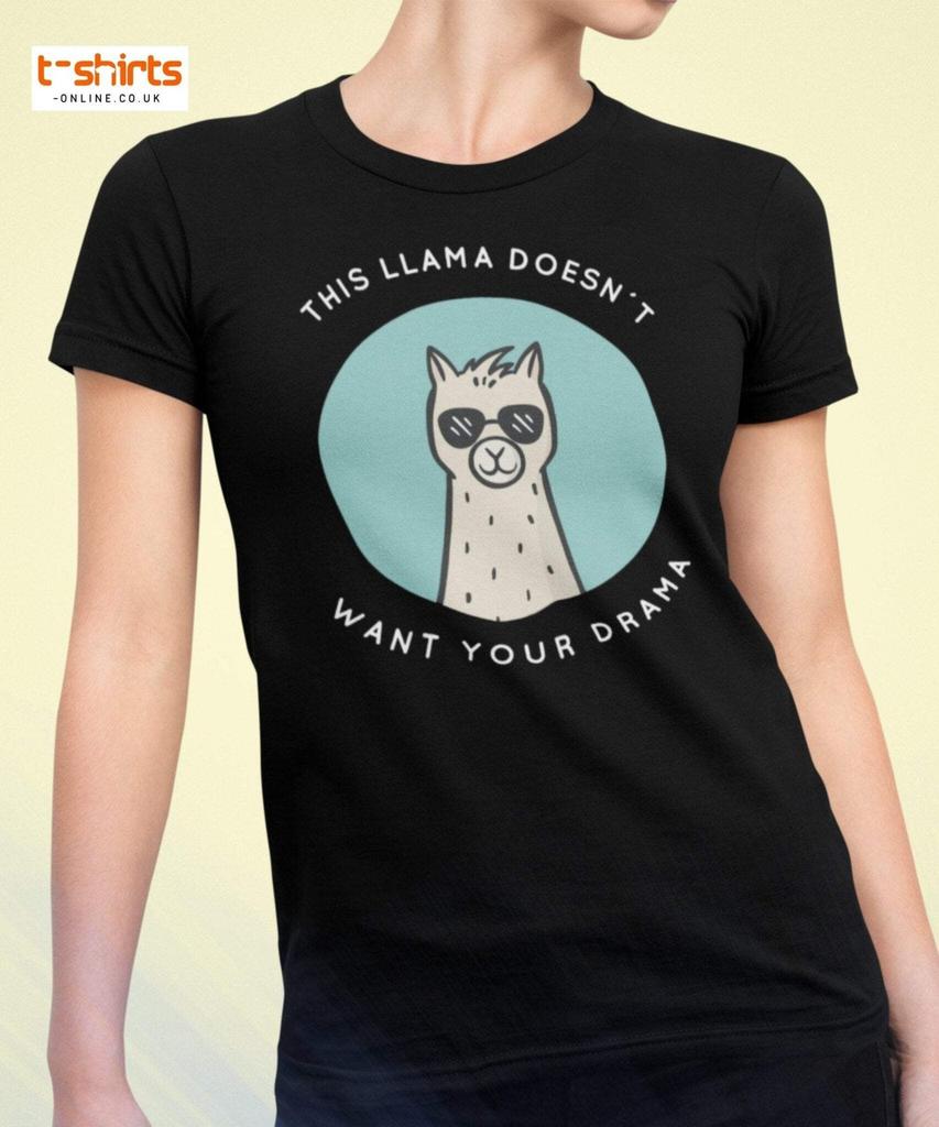 This Llama Doesn’t Want Your Drama T-Shirt – Funny Tee